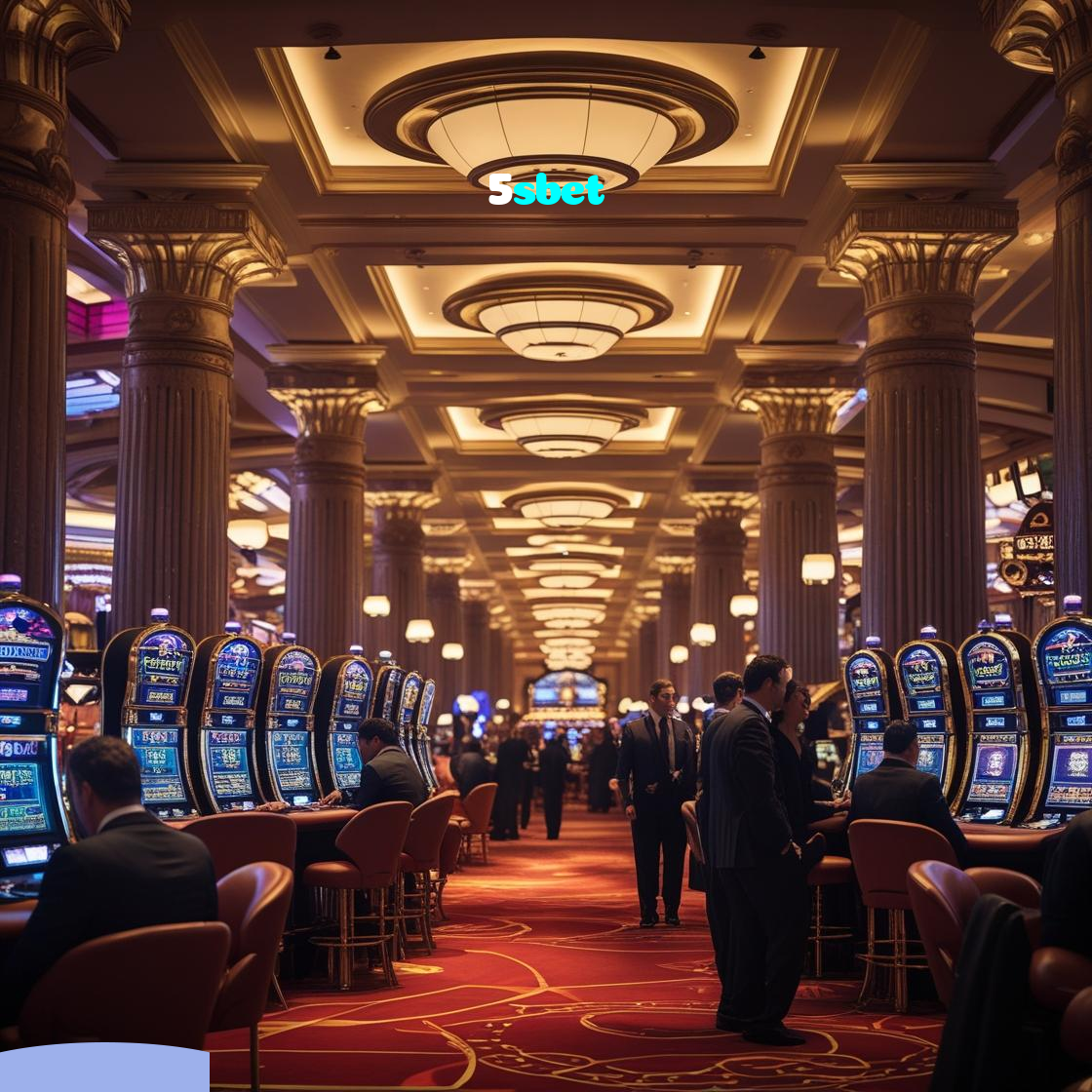 5sbet:O melhor cassino online com apostas ao vivo em futebol e jogos de cassino!