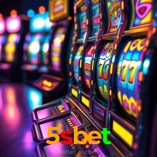 5sbet：Cada giro nas slots pode te levar à grande vitória!